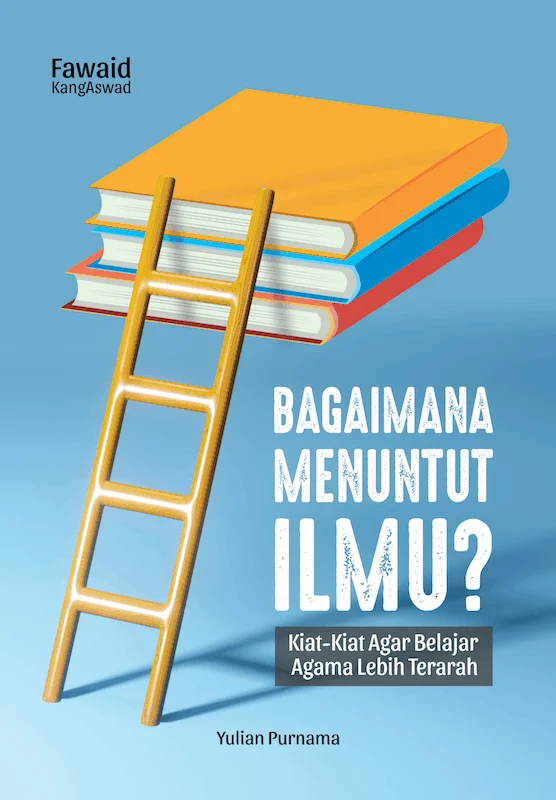[EBOOK] Bagaimana Menuntut Ilmu