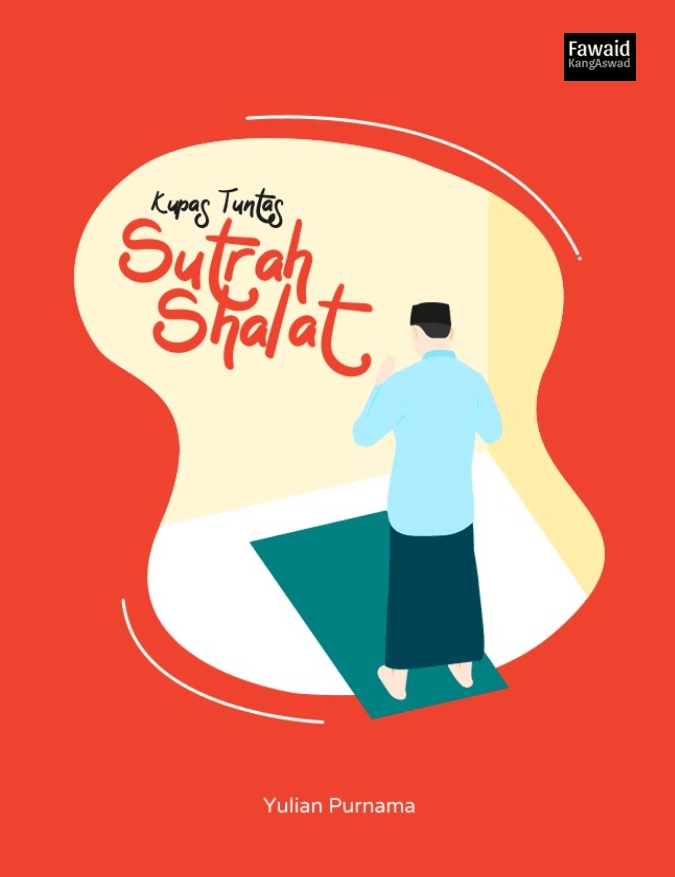 [EBOOK] Kupas Tuntas Sutrah Shalat